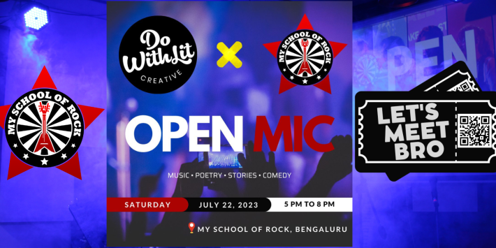 DOWITHLIT X MY SCHOOL OF ROCK OPEN MIC